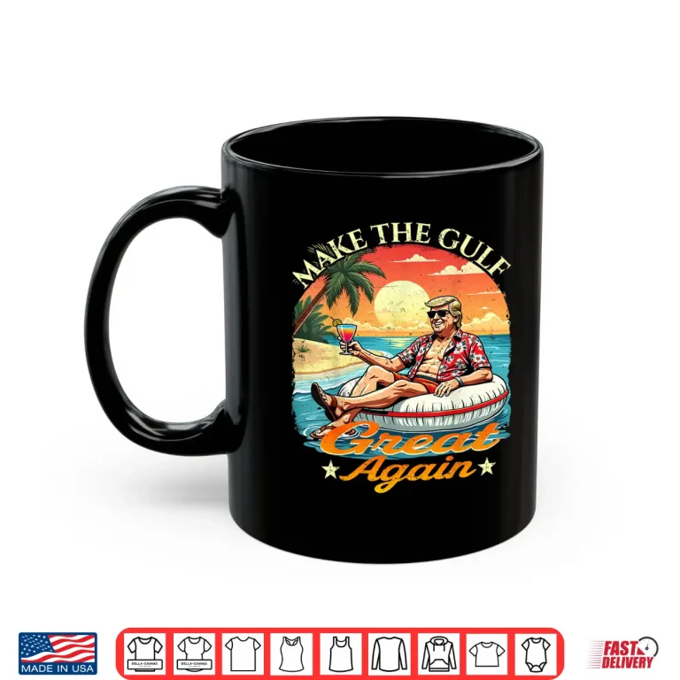 Mug Vintage Make The Gulf Great Again Funny Retro Shirt
