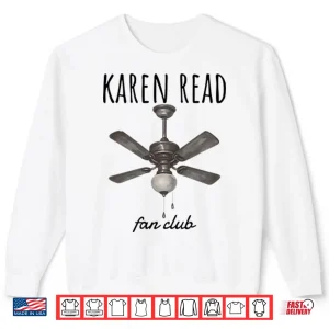 Sweatshirt Free Karen Read Fan Club Shirt