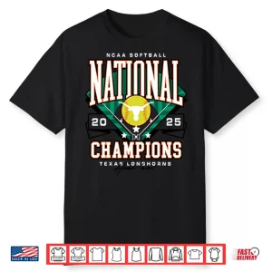 Texas Longhorns Ncaa Softball 2025 National Champs Shirt