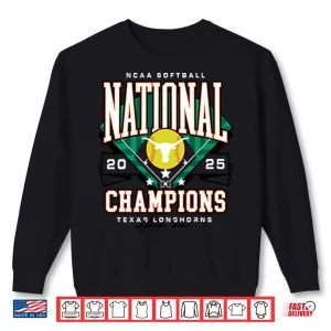 Texas Longhorns Ncaa Softball 2025 National Champs Shirt 2 Sweatshirt Texas Longhorns NCAA Softball 2025 National Champs Shirt