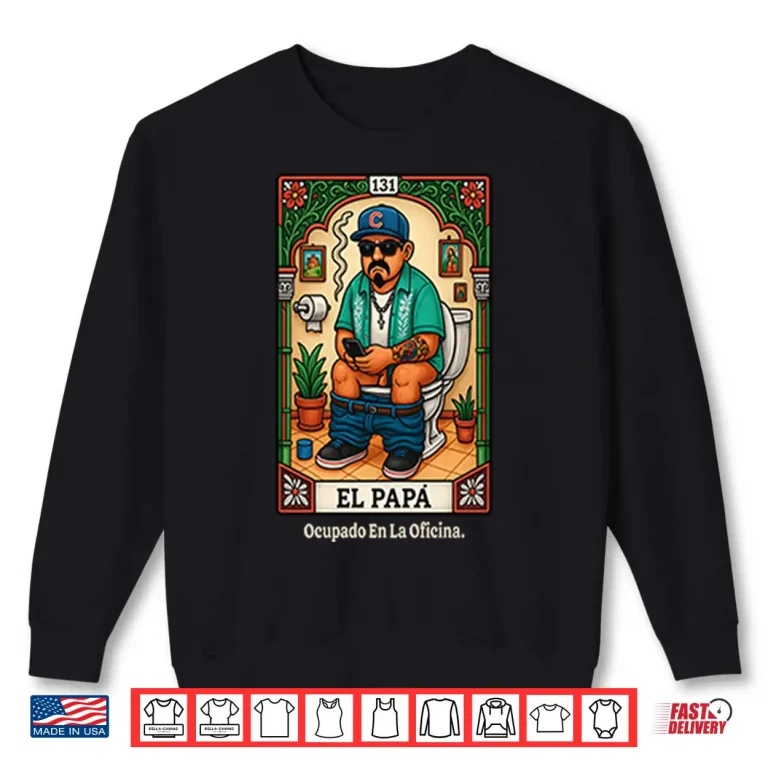 Sweatshirt El Papa Loteria Parody Shirt