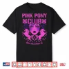 Pink Pony Club West Hollywood Ca Shirt