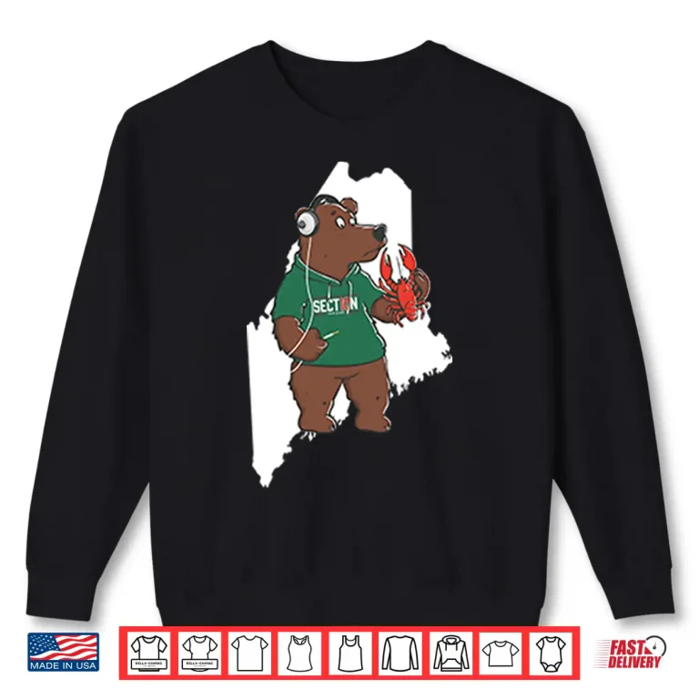 Sweatshirt State Of Maine Bear Section Shirt