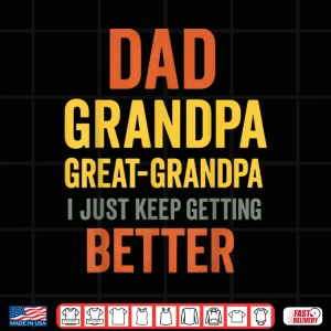 Design Funny Great Grandpa for Fathers Day Shirt