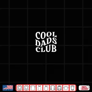 Design Cool Dad Club Proud Father Of A Few Dumbass Shirt