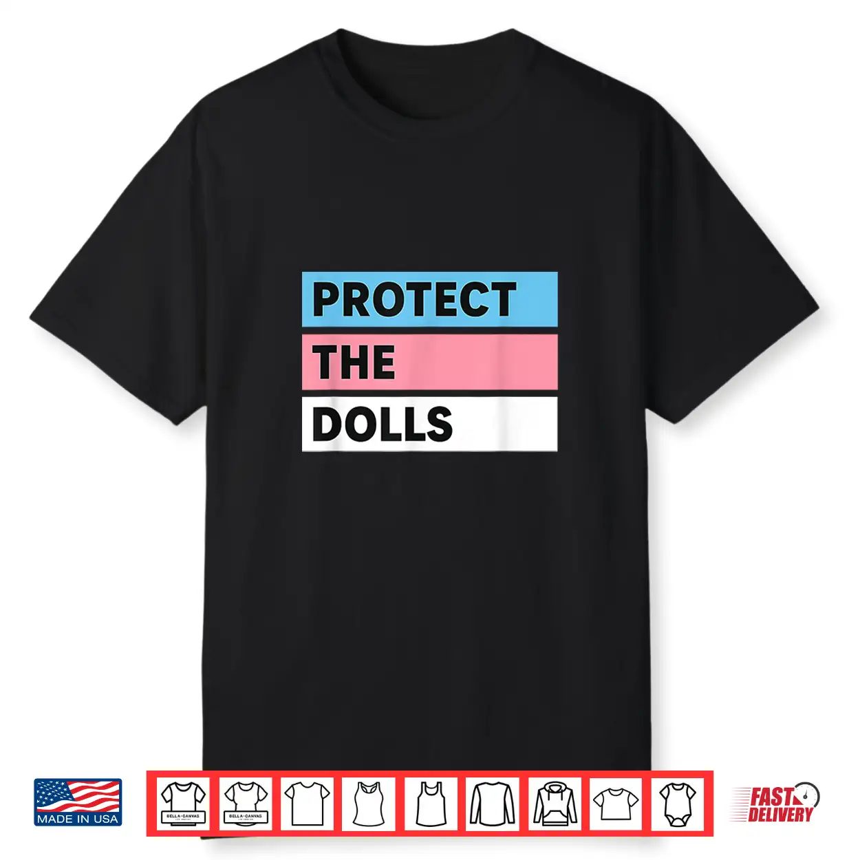 Protect The Dolls Trans Pride Flag Solidarity Shirt Protect The Dolls Trans Pride Flag Solidarity Shirt