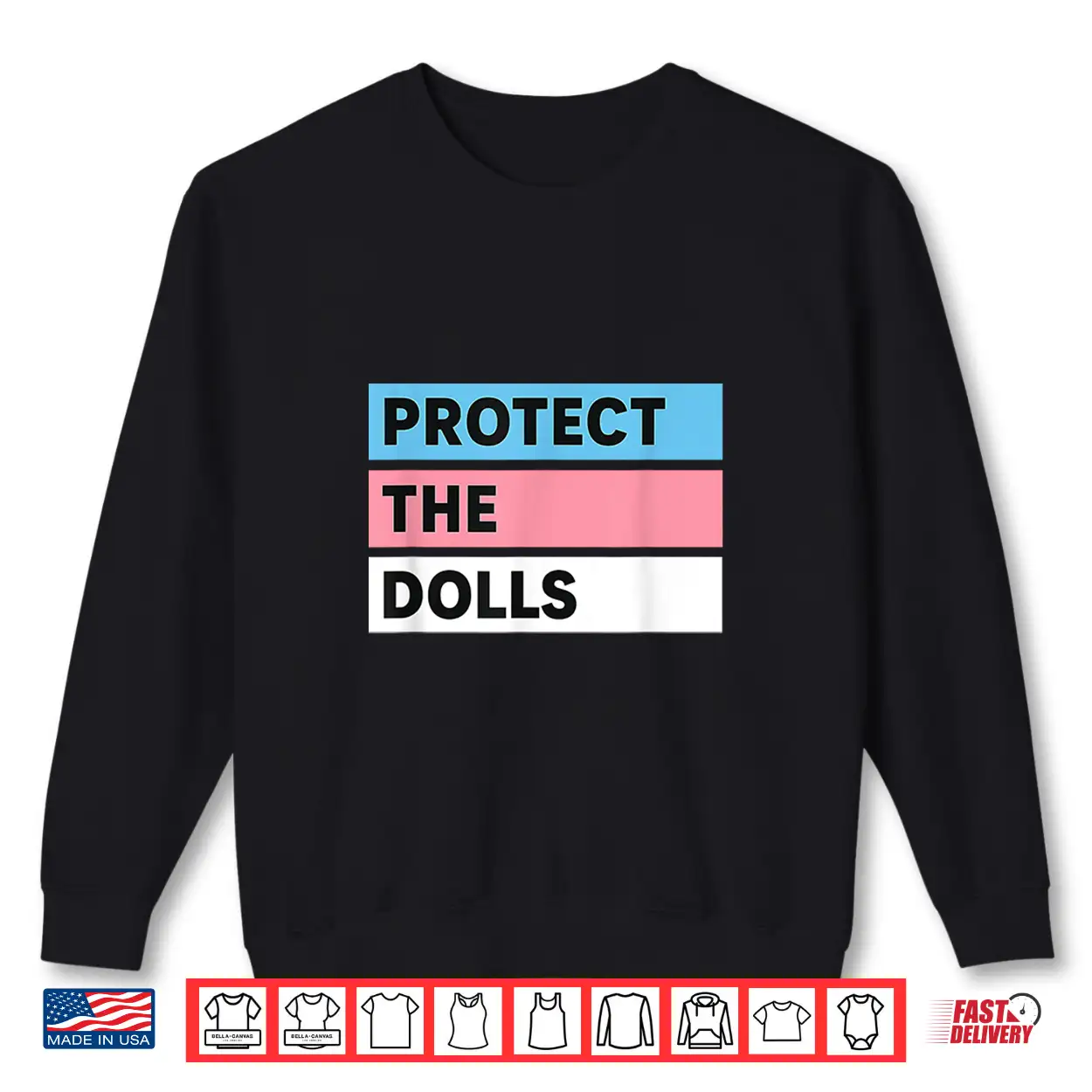 Protect The Dolls Trans Pride Flag Solidarity Shirt Protect The Dolls Trans Pride Flag Solidarity Shirt