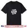 Tired Dads Club Play Cars On Dad’S Shirt