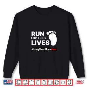 Sweatshirt Run for Their Lives Stand With Israel Shirt