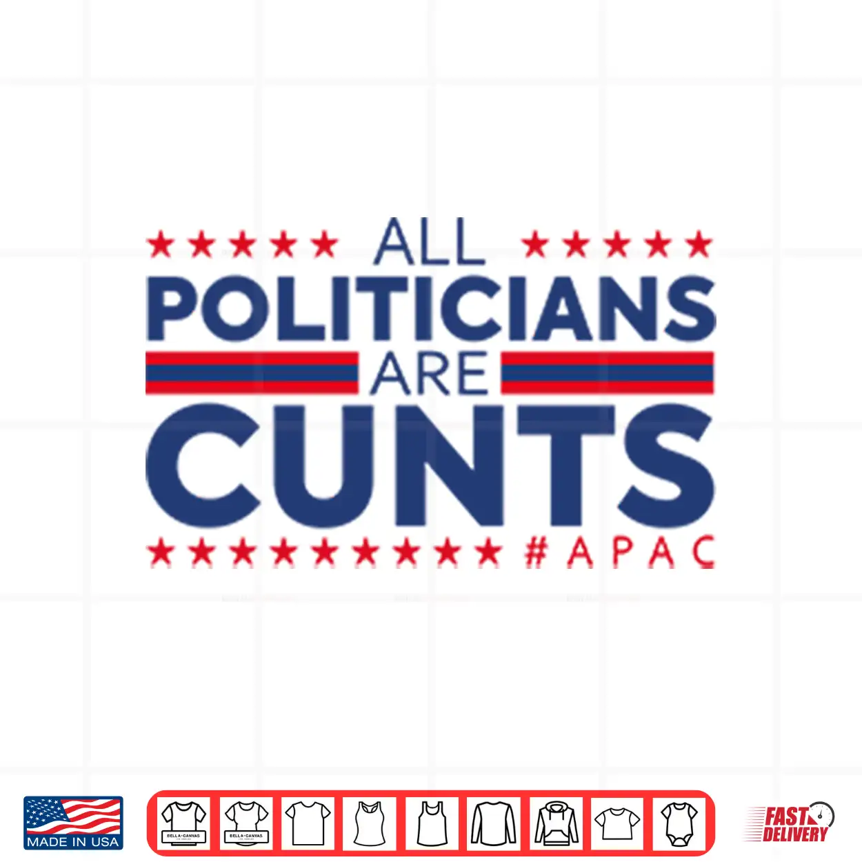 All Politicians Are Cunts Shirt All Politicians Are Cunts Shirt