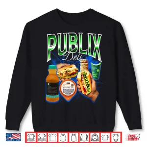 Publix Deli Shirt 2 Sweatshirt Publix Deli Shirt