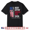 Best Effin’ Bonus Dad Ever Shirt