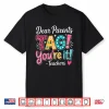 Dear Parents Tag Your It Shirt Teachers Last Day Of School Shirt
