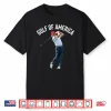 Funny Golf Of America Donald Trump Shirt