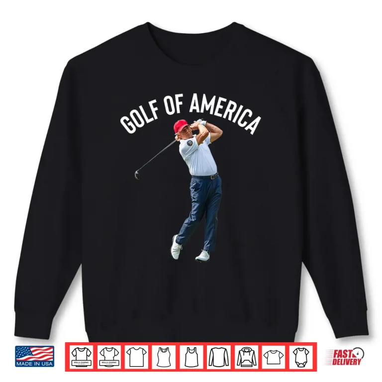 Sweatshirt Funny Golf Of America Donald Trump Shirt