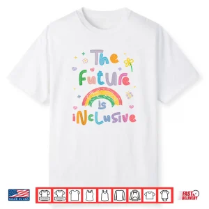 Future Is Inclusive Rainbow Pride Toddler Lgbtq+ Shirt