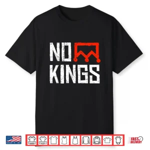 No Kings Protest Sign Shirt