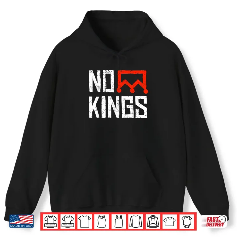 Hoodie No Kings Protest Sign Shirt