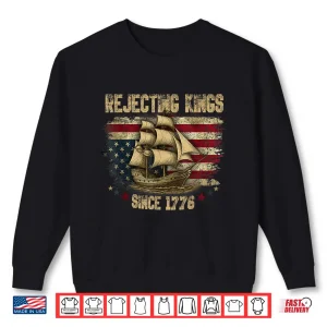 Sweatshirt Rejecting Kings Since 1776 Liberty Patriotic USA Sailboat Shirt
