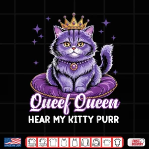 Design Queef Queen Cat Inappropriate Dirty Adult Humor Jokes Shirt