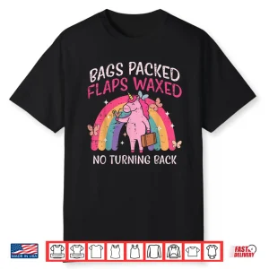 Bags Packed Unicorn Funny Inappropriate Vacation Shirt