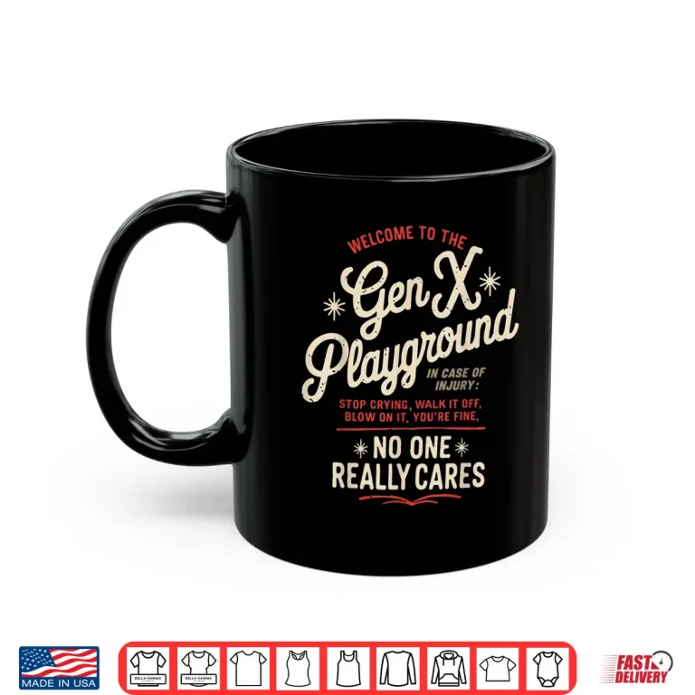 Mug Welcome To The Gen X Humor Generation X Funny Gen X Shirt