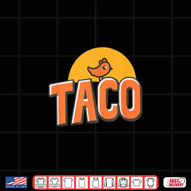Design Funny Chicken Meme Trendy TACO Trump Always Chickens Out Shirt