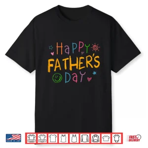 Happy Fathers Day Shirt
