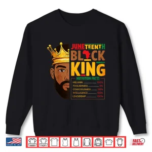 Sweatshirt Juneteenth Black King Nutrition Facts Pride African Shirt
