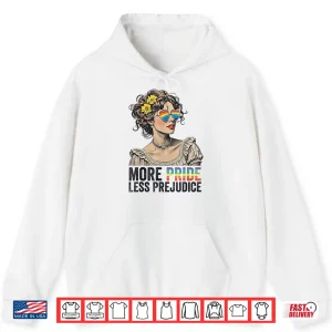 Hoodie More Pride Less Prejudice LGBT Queer Vintage Art Aesthetic Shirt