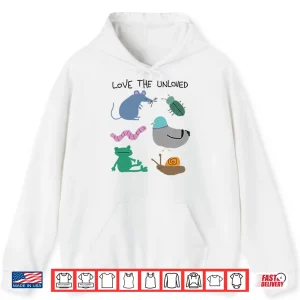 Hoodie Love The Unloved Shirt