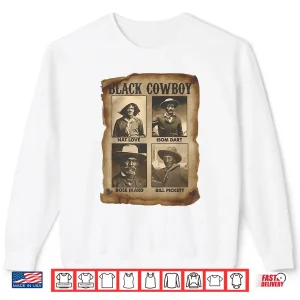 Sweatshirt Black Cowboy Western Rodeo Melanin Black History Texas Shirt