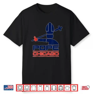 Pope Leo Xiv Pope Chicago Shirt