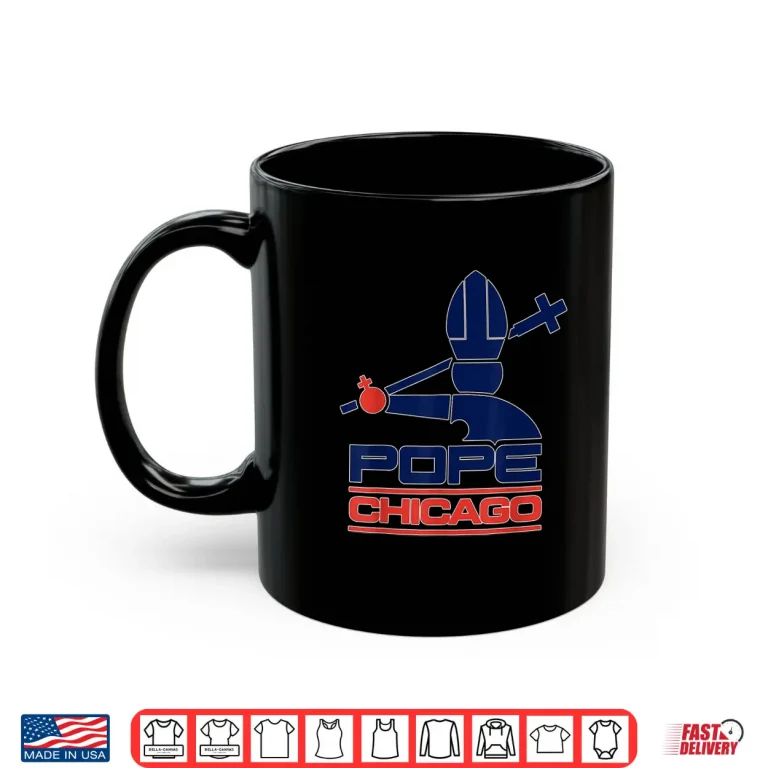 Mug Pope Leo XIV Pope Chicago Shirt