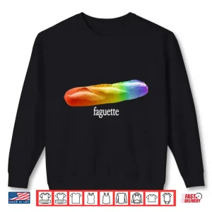 Faguette Lgbt Pride Month Shirt 2 Sweatshirt Faguette LGBT Pride Month Shirt