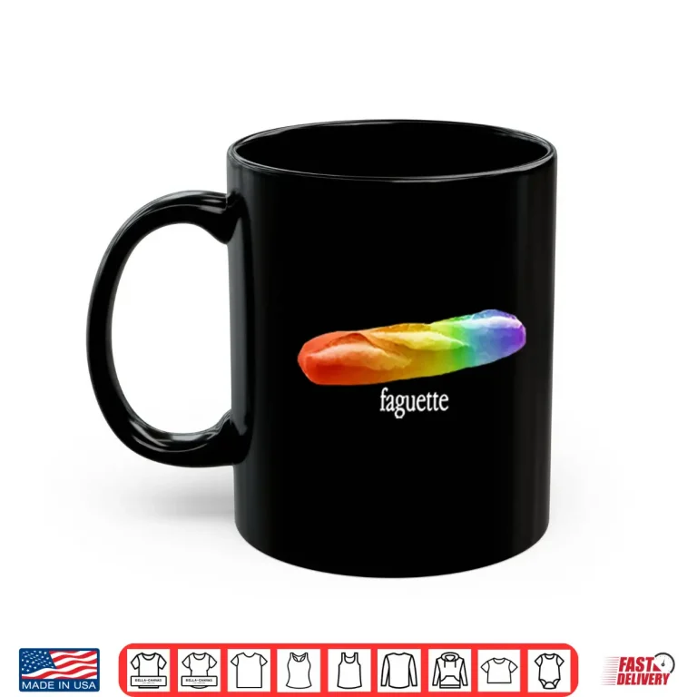Mug Faguette LGBT Pride Month Shirt