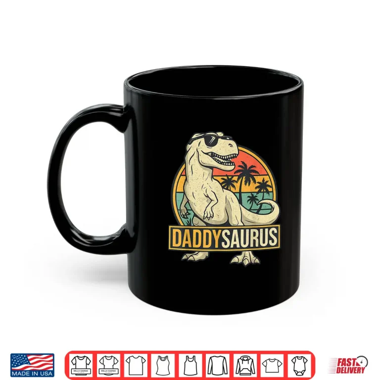 Mug Daddysaurus T Rex Dinosaur Daddy Saurus Family Matching Shirt 1