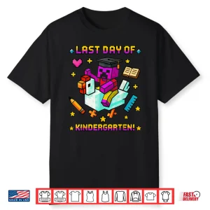 Last Day Of Kindergarten Funny Chicken Pixel Art Shirt