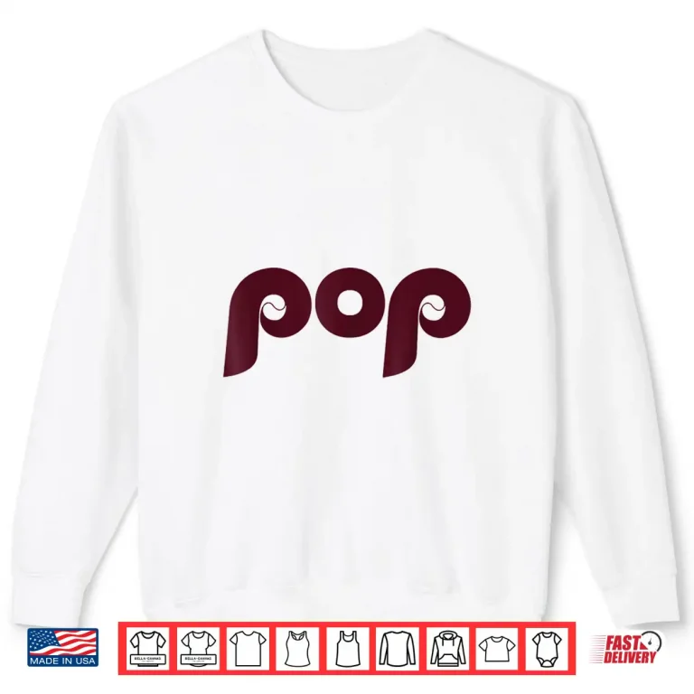 Sweatshirt Pop Grandpa Phillys Dad Shirt 1