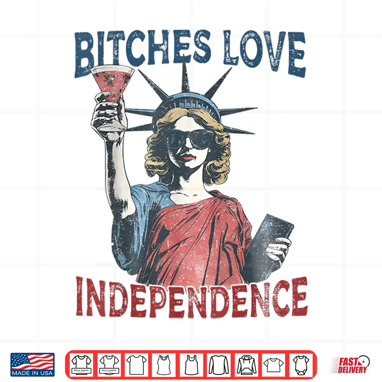 Retro Bitches Love Independence Funny 4Th Of July Shirt Retro Bitches Love Independence Funny 4Th Of July Shirt