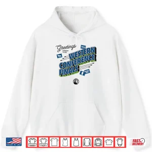 Hoodie Timberwolves Greetings From The 2025 Western Conference Finals Shirt