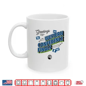 Mug Timberwolves Greetings From The 2025 Western Conference Finals Shirt