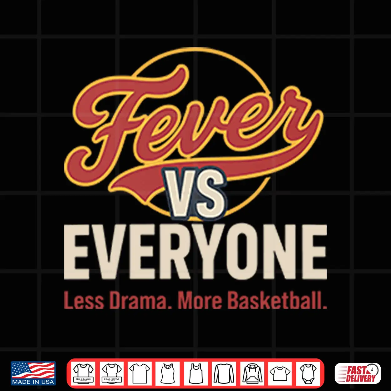 Indiana Fever Vs Everyone Less Drama More Basketball Shirt Indiana Fever Vs Everyone Less Drama More Basketball Shirt