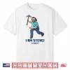 A Minecraft Movie I Am Steve Wielding Stone Pickaxe Shirt
