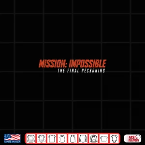 Design Mission Impossible Dead Reckoning Shirt