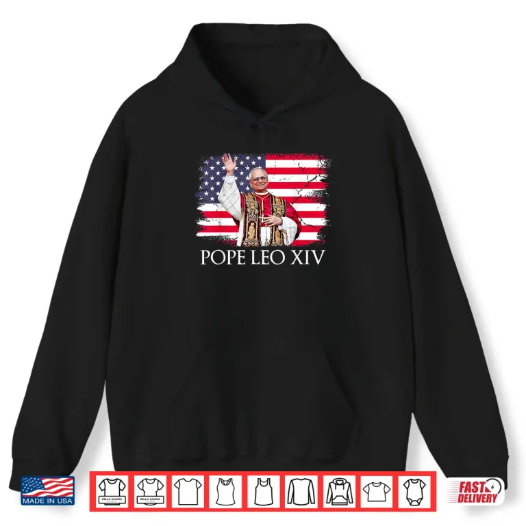 Hoodie New Pope Leo XIV Robert American Flag Shirt