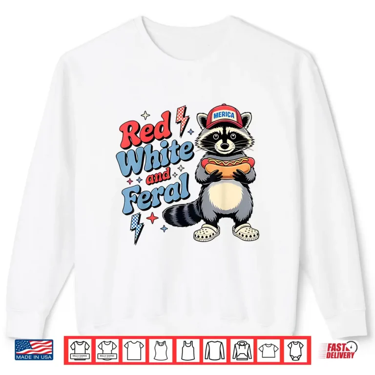 Sweatshirt Red White And Feral Funny Raccoon 4th Of July Boys Girls Shirt