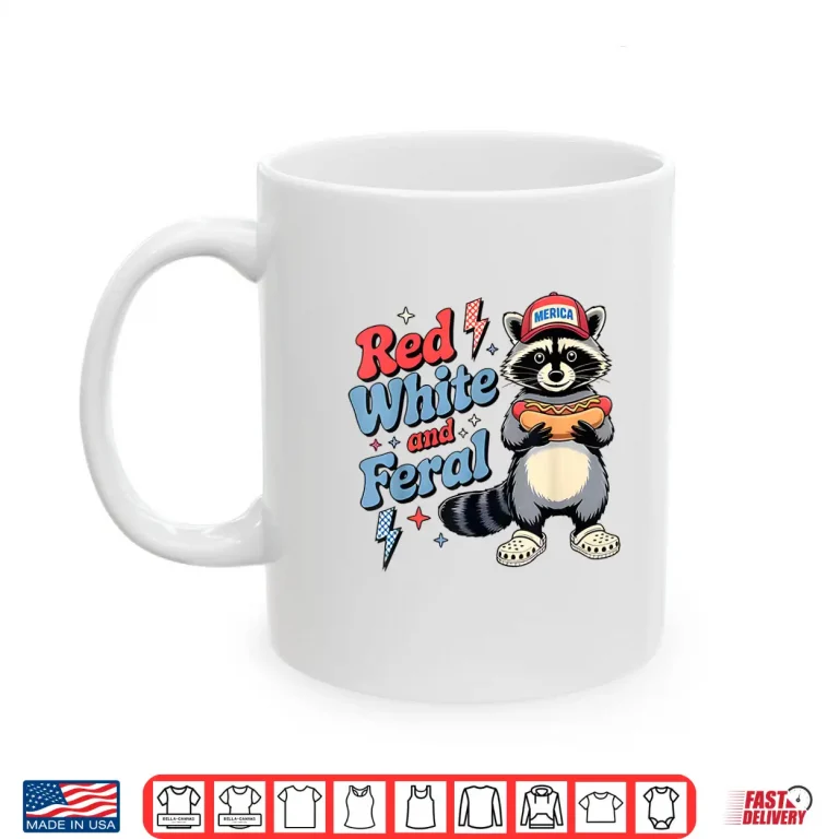 Mug Red White And Feral Funny Raccoon 4th Of July Boys Girls Shirt