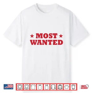 Western Cowboy Cowgirl Outfit Most Wanted Shirt