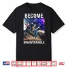 Become Ungovernable Peeing Man Shirt